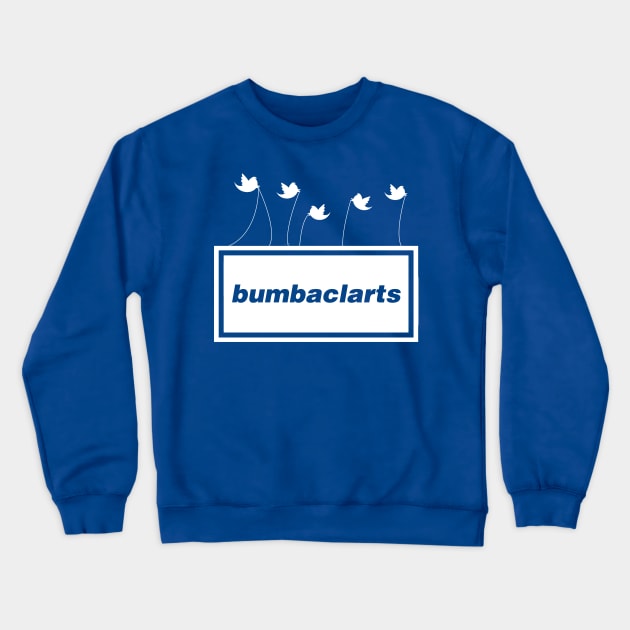 Bumbaclarts - King of Twitter - Birds Edition Crewneck Sweatshirt by guayguay